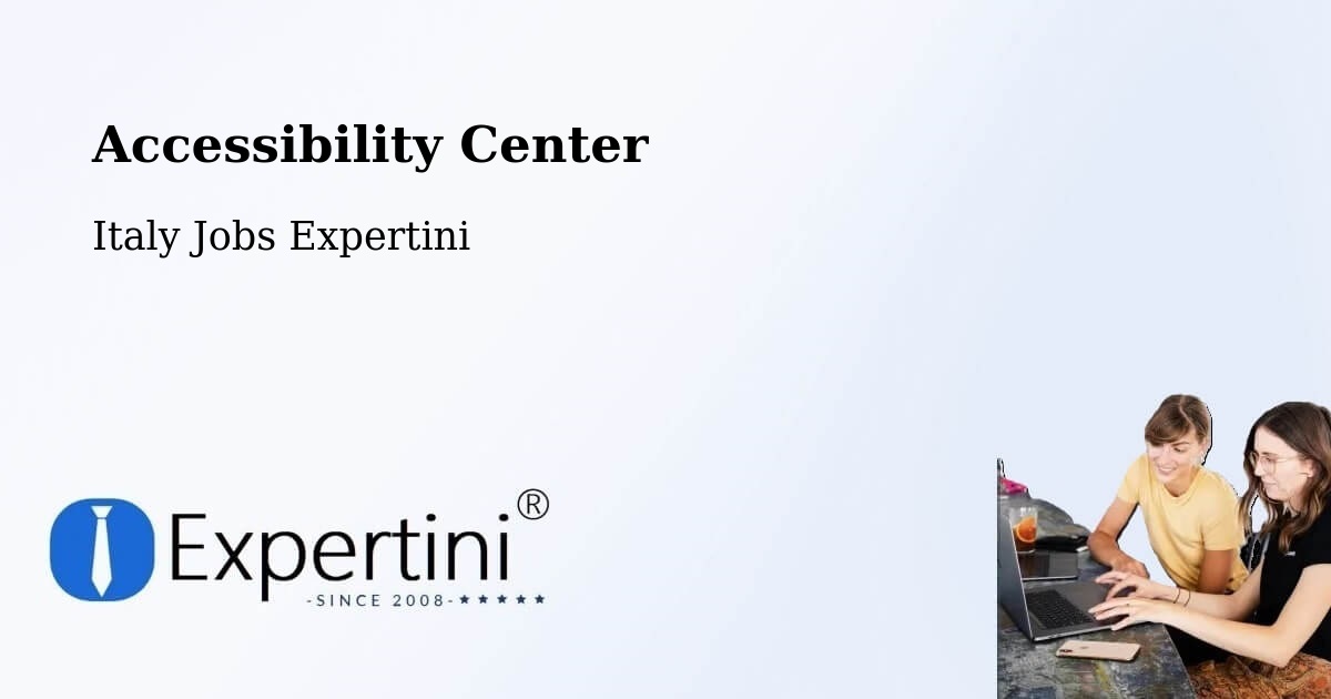 Accessibility Center - Italy Jobs Expertini